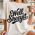 WELL SHEEYIT WESTERN DTF TRANSFER