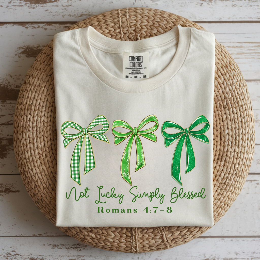 NOT LUCKY SIMPLY BLESSED DTF TRANSFER